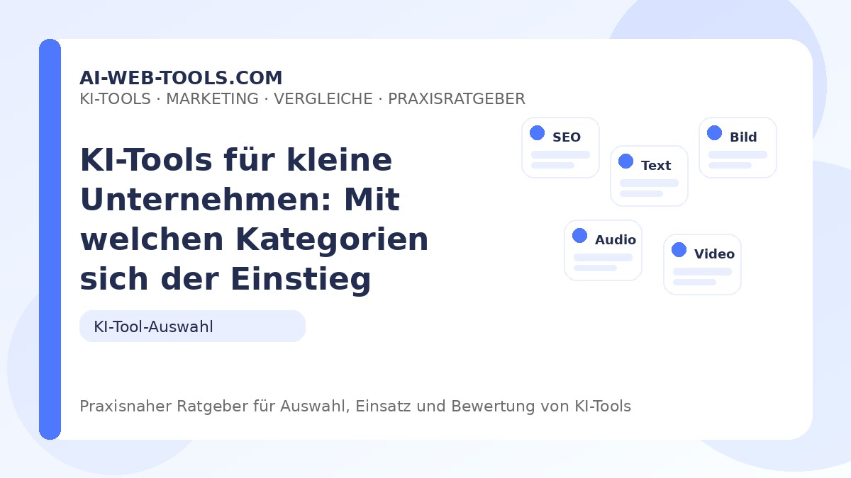 KI-Tools für kleine Unternehmen: Mit welchen Kategorien sich der Einstieg lohnt – Beitragsbild auf ai-web-tools.com