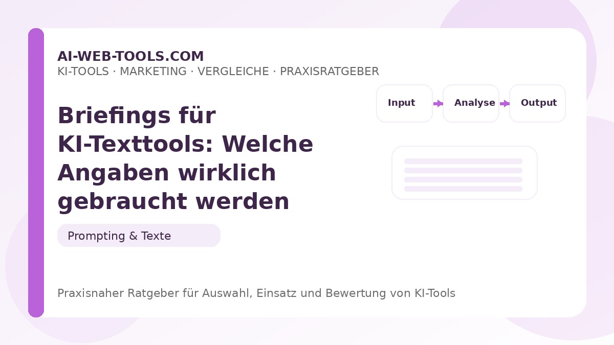 Briefings für KI-Texttools: Welche Angaben wirklich gebraucht werden – Beitragsbild auf ai-web-tools.com
